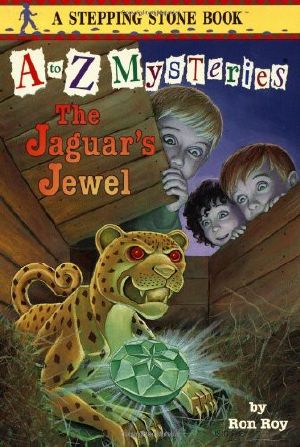 [A to Z Mysteries 10] • The Jaguar's Jewel